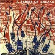 The lyrics CAR RADIO of SPOON is also present in the album A series of sneaks (1998)