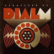 The lyrics M23 of STARFLYER 59 is also present in the album Dial m (2008)
