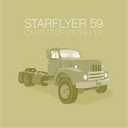 The lyrics HAPPY BIRTHDAY JOHN of STARFLYER 59 is also present in the album Can't stop eating (2002)