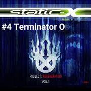 The lyrics TERMINATOR OSCILLATOR of STATIC-X is also present in the album Project regeneration, vol. 1 (2020)