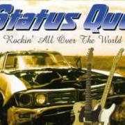 The lyrics ROCKERS ROLLIN' of STATUS QUO is also present in the album Rockin' all over the world (1977)