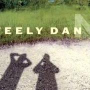 The lyrics TOMORROW'S GIRLS of STEELY DAN is also present in the album Kamakiriad (1993)