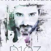 The lyrics LO QUE TU QUIERAS SOY of ANTONIO OROZCO is also present in the album Diez (2011)