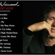 The lyrics GIMME SOME LOVIN of STEVE WINWOOD is also present in the album Winwood greatest hits live (2017)