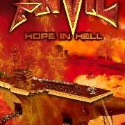 The lyrics CALL OF DUTY of ANVIL is also present in the album Hope in hell (2013)