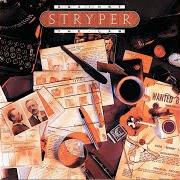 The lyrics NOT THAT KIND OF GUY of STRYPER is also present in the album Against the law (1990)