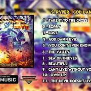 The lyrics THE DEVIL DOESN'T LIVE HERE of STRYPER is also present in the album God damn evil (2018)