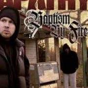 The lyrics HIP HOP IS DEAD of APATHY is also present in the album Baptism by fire (2007)