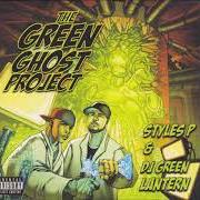 The lyrics PRETTY LITTLE THING of STYLES P is also present in the album The green ghost project (2010)