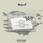 The lyrics MOTIVATED, DEDICATED of STYLES P is also present in the album Nickel bag (2018)