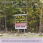 The lyrics DOWN WITH THE SHIP of SUDDEN DEATH is also present in the album Fatal accident zone (2002)
