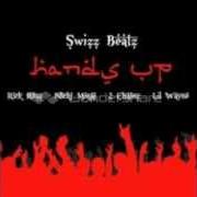 The lyrics HANDS UP of SWIZZ BEATZ is also present in the album Hands up (2013)