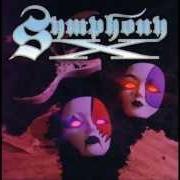 The lyrics RAPTURE OR PAIN of SYMPHONY X is also present in the album Symphony x (1994)