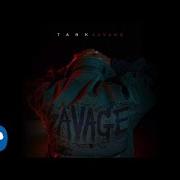The lyrics YOU BELONG TO ME of TANK is also present in the album Savage (2017)