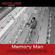The lyrics ROLLS SO DEEP of AQUALUNG is also present in the album Memory man (2007)