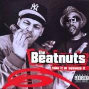 The lyrics CONTACT of THE BEATNUTS is also present in the album Take it or squeeze it (2001)