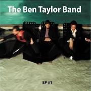 The lyrics I'LL BE FINE of BEN TAYLOR BAND is also present in the album Ep #1 (2004)