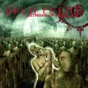 The lyrics TEAR DOWN THE WALLS of ARCH ENEMY is also present in the album Anthems of rebellion (2003)