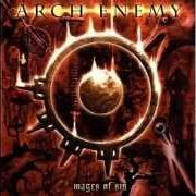 The lyrics ENEMY WITHIN of ARCH ENEMY is also present in the album Wages of sin (2001)