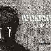 The lyrics EXHIBITION of THE DEVIL WEARS PRADA is also present in the album Color decay (2022)