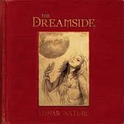 The lyrics SERPENTS KISS of THE DREAMSIDE is also present in the album Lunar nature (2009)