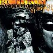 The lyrics ALONE of ARCTURUS is also present in the album Disguised masters (1999)