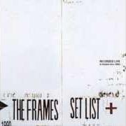 The lyrics THE BLOOD of FRAMES is also present in the album Set list (2003)