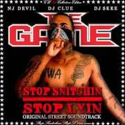 The lyrics BOUNCE BACK of THE GAME is also present in the album Stop snitchin, stop lyin (2005)