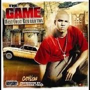 The lyrics GUTTA BOYZ of THE GAME is also present in the album West coast resurrection (2005)