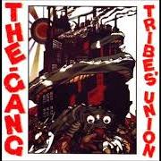The lyrics THE CHALLANGE of GANG is also present in the album Tribes' union (1984)
