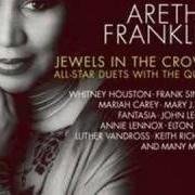 The lyrics CHAIN OF FOOLS of ARETHA FRANKLIN is also present in the album Jewels in the crown: all-star duets with the queen (2007)