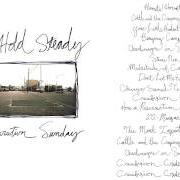 The lyrics CHICAGO SEEMED TIRED LAST NIGHT of THE HOLD STEADY is also present in the album Separation sunday (2005)