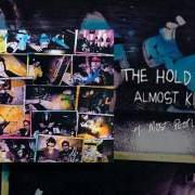 The lyrics THE SWISH of THE HOLD STEADY is also present in the album The hold steady almost killed me (2004)