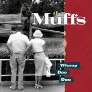 The lyrics I GET IT of THE MUFFS is also present in the album Whoop dee doo (2014)