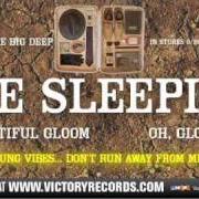 The lyrics OH GLORIA of THE SLEEPING is also present in the album The big deep (2010)