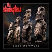 The lyrics BREATHE of THE STRANGLERS is also present in the album Dark matters (2021)