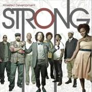 The lyrics THE TRENDS of ARRESTED DEVELOPMENT is also present in the album Strong (2010)