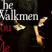 The lyrics DÓNDE ESTÁ LA PLAYA of THE WALKMEN is also present in the album You & me (2008)