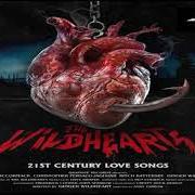 The lyrics 21ST CENTURY LOVE SONGS of THE WILDHEARTS is also present in the album 21st century love songs (2021)