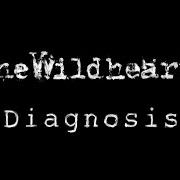 The lyrics LOCAC of THE WILDHEARTS is also present in the album Diagnosis (2019)