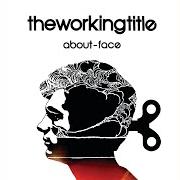 The lyrics THE MARY GETAWAY (I LOST EVERYTHING) of THE WORKING TITLE is also present in the album About-face (2006)