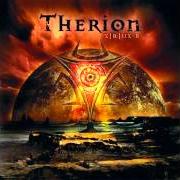 The lyrics AN ARROW FROM THE SUN of THERION is also present in the album Lemuria (2004)