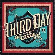 The lyrics SOUND OF YOUR VOICE of THIRD DAY is also present in the album Move (2010)