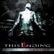 The lyrics INTO PAIN of THIS ENDING is also present in the album Inside the machine (2006)