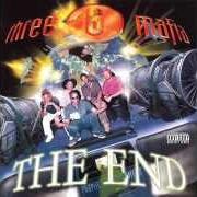 The lyrics RIDIN' SPINNERS of THREE 6 MAFIA is also present in the album Da end (1996)