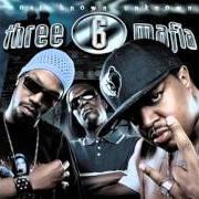 The lyrics PUSSY GOT YA HOOKED of THREE 6 MAFIA is also present in the album Most know unknown (2005)