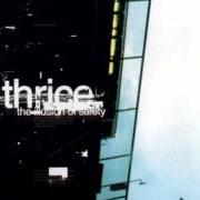 The lyrics SO STRANGE I REMEBER YOU of THRICE is also present in the album Illusion of safety (2002)
