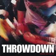 The lyrics STEP IT UP of THROWDOWN is also present in the album Drive me dead (2000)