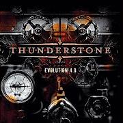 The lyrics GREAT MAN DOWN of THUNDERSTONE is also present in the album Evolution 4.0 (2007)