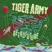 The lyrics MI AMOR LA LUNA of TIGER ARMY is also present in the album Retrofuture (2019)
